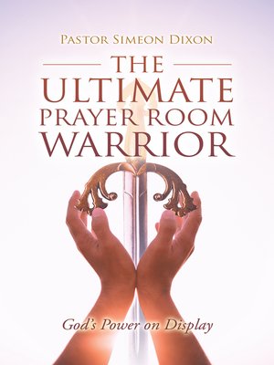 cover image of The Ultimate Prayer Room Warrior